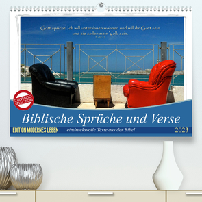 Biblische Sprüche und Verse (Premium, hochwertiger DIN A2 Wandkalender 2023, Kunstdruck in Hochglanz) von HC Bittermann,  Photograph