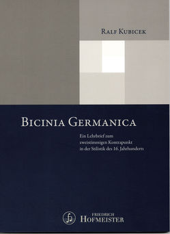 Bicinia Germanica von Kubicek,  Ralf