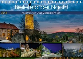 Bielefeld bei Nacht (Tischkalender 2018 DIN A5 quer) von Dumcke,  Rico