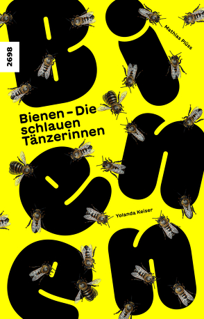 Bienen – Die schlauen Tänzerinnen von Imhoof,  Markus, Keiser,  Jolanda, Plüss,  Mathias