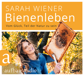 Bienenleben von Kapfer,  Ulrike, Wiener,  Sarah