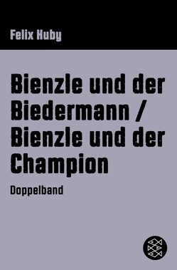 Bienzle und der Biedermann / Bienzle und der Champion von Huby,  Felix