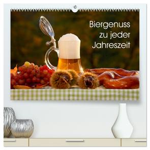 Biergenuss zu jeder Jahreszeit (hochwertiger Premium Wandkalender 2024 DIN A2 quer), Kunstdruck in Hochglanz von Jäger,  Anette/Thomas