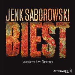 Biest (Solveigh Lang-Reihe 2) von Saborowski,  Jenk, Teschner,  Uve