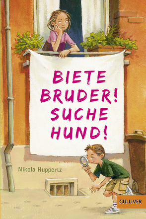 Biete Bruder! Suche Hund! von Bayer,  Michael, Huppertz,  Nikola