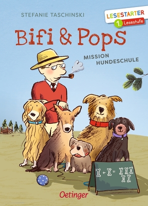 Bifi & Pops. Mission Hundeschule von Göhlich,  Susanne, Taschinski,  Stefanie