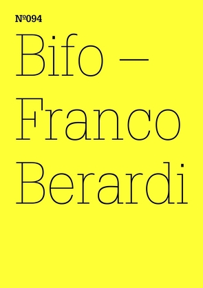 Bifo – Franco Berardi von Berardi,  Franco