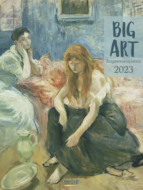 Big ART Impressionisten 2023 von Korsch Verlag