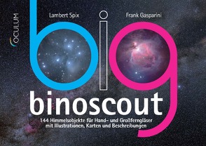 Big Binoscout von Gasparini,  Frank, Spix,  Lambert