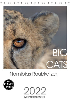 BIG CATS – Namibias Raubkatzen (Tischkalender 2022 DIN A5 hoch) von van der Wiel,  Irma