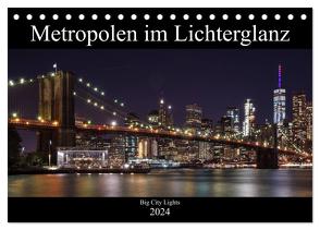 Big City Lights – Metropolen im Lichterglanz (Tischkalender 2024 DIN A5 quer), CALVENDO Monatskalender von Härlein,  Peter