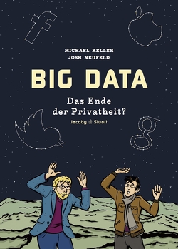 Big Data von Keller,  Michael, Neufeld,  Josh