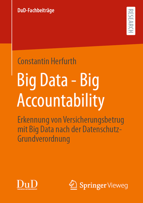 Big Data – Big Accountability von Herfurth,  Constantin