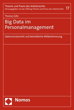Big Data im Personalmanagement von Goetz,  Thomas