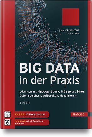 Big Data in der Praxis von Freiknecht,  Jonas, Papp,  Stefan