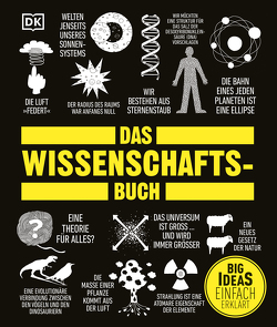 Big Ideas. Das Wissenschafts-Buch von Farndon,  John, Green,  Dan, Hart-Davis,  Adam, Harvey,  Derek, Johnson,  Penny, Palmer,  Douglas, Parker,  Steve, Sparrow,  Giles