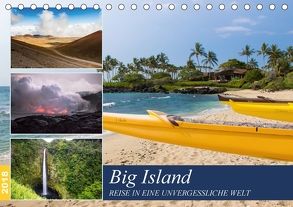 Big Island – Reise in eine unvergessliche Welt (Tischkalender 2018 DIN A5 quer) von Albilt,  Rabea