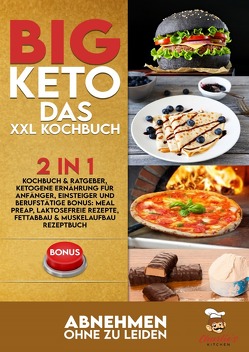 BIG KETO – Das XXL Kochbuch von Kitchen,  Charlie's