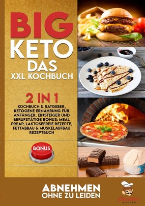 BIG KETO – Das XXL Kochbuch von Kitchen,  Charlie's