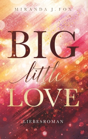 Big little Love von Fox,  Miranda J.