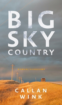 Big Sky Country von Meyer,  Hannes, Wink,  Callan