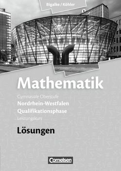 Bigalke/Köhler: Mathematik – Nordrhein-Westfalen – Ausgabe 2014 – Qualifikationsphase Leistungskurs von Bigalke,  Anton, Köhler,  Norbert, Kuschnerow,  Horst, Ledworuski,  Gabriele