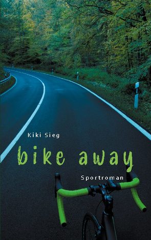 Bike Away von Sieg,  Kiki