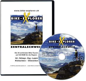 Bike-Explorer Zentralschweiz von Gerd,  Schierle, Stöckli,  Lukas