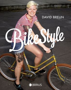 Bike Style von Breun,  David