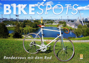 BIKESPOTS – Rendezvous mit dem Rad (Wandkalender 2023 DIN A2 quer) von Oelschläger,  Wilfried