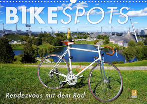 BIKESPOTS – Rendezvous mit dem Rad (Wandkalender 2023 DIN A3 quer) von Oelschläger,  Wilfried