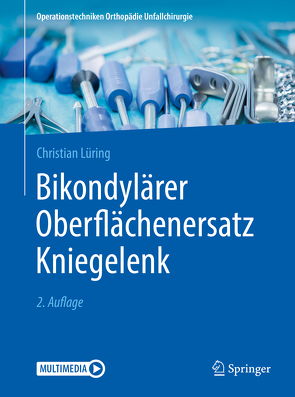 Bikondylärer Oberflächenersatz Kniegelenk von Lüring,  Christian