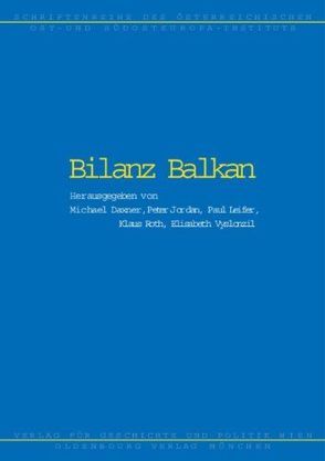 Bilanz Balkan von Daxner,  Michael, Jordan, Leifer, Roth,  ..., Vyslonzil,  Elisabeth