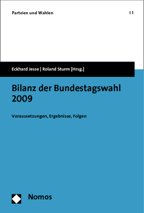 Bilanz der Bundestagswahl 2009 von Jesse,  Eckhard, Sturm,  Roland