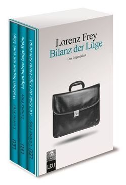 Bilanz der Lüge von Lorenz,  Frey