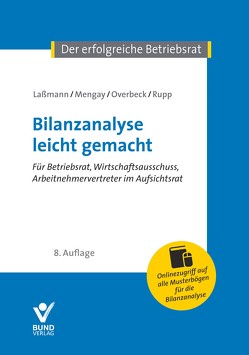 Bilanzanalyse leicht gemacht von Laßmann,  Nikolai, Mengay,  Adrian, Overbeck,  Ulrich, Rupp,  Rudi