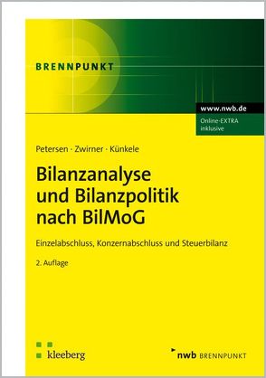 Bilanzanalyse und Bilanzpolitik nach BilMoG von Boecker,  Corinna, Busch,  Julia, Künkele,  Kai Peter, Petersen,  Karl, Zwirner,  Christian