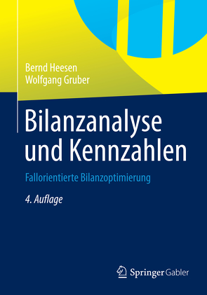 Bilanzanalyse und Kennzahlen von Gruber,  Wolfgang, Heesen,  Bernd