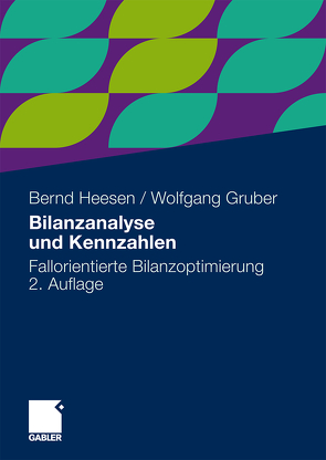 Bilanzanalyse und Kennzahlen von Gruber,  Wolfgang, Heesen,  Bernd