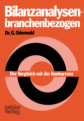 Bilanzanalysen — branchenbezogen von Odenwald,  Gerhard