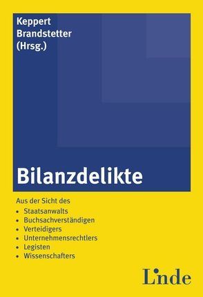 Bilanzdelikte von Brandstetter,  Wolfgang, Keppert,  Thomas