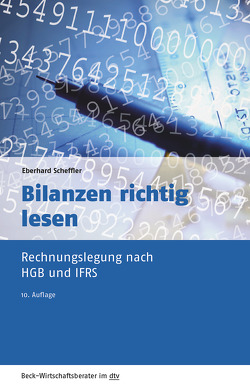 Bilanzen richtig lesen von Scheffler,  Eberhard