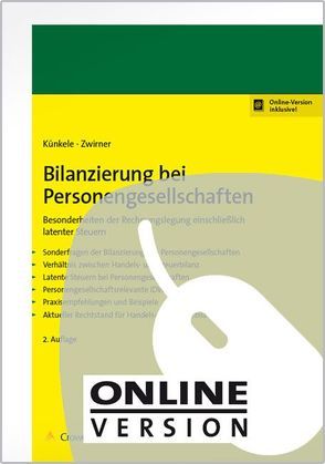 Bilanzierung bei Personengesellschaften von König,  Beate, Künkele,  Kai Peter, Zwirner,  Christian