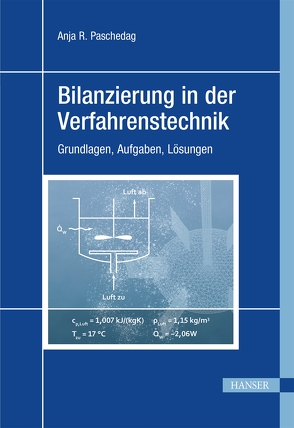 Bilanzierung in der Verfahrenstechnik von Paschedag,  Anja R.