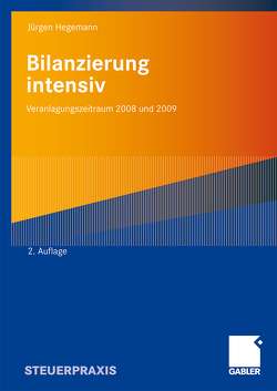 Bilanzierung intensiv von Hegemann,  Steuerberater,  Jürgen