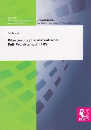 Bilanzierung pharmazeutischer FuE-Projekte nach IFRS von Brandt,  Eva