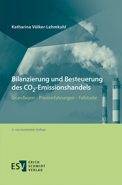 Bilanzierung und Besteuerung des CO2-Emissionshandels von Völker-Lehmkuhl,  Katharina