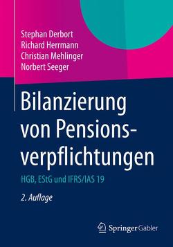 Bilanzierung von Pensionsverpflichtungen von Derbort,  Stephan, Herrmann,  Richard, Mehlinger,  Christian, Seeger,  Norbert