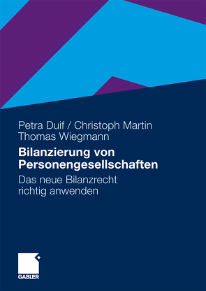 Bilanzierung von Personengesellschaften von Duif,  Petra, Martin,  Christoph, Wiegmann,  Thomas