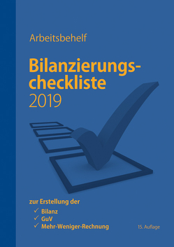 Bilanzierungscheckliste 2019 von Brein,  Markus, Denk,  Christoph